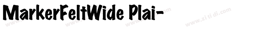MarkerFeltWide Plai字体转换